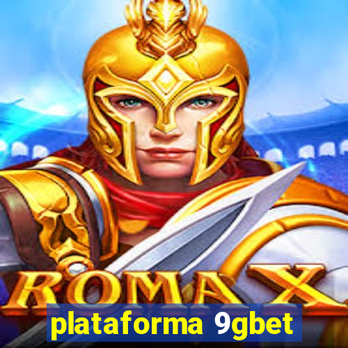 plataforma 9gbet